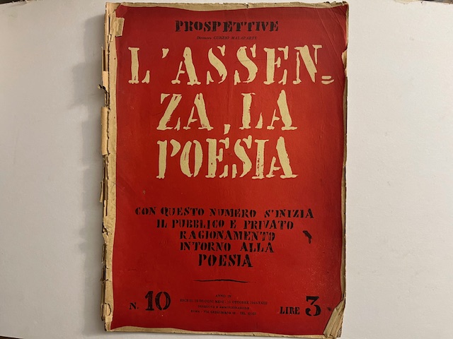 Prospettive. Direttore Curzio Malaparte. L'assenza, la poesia. Con questo numero s'inizia il pubblico e privato ragionamento intorno alla poesia. N. 10. Anno IV. 15 ottobre 1940